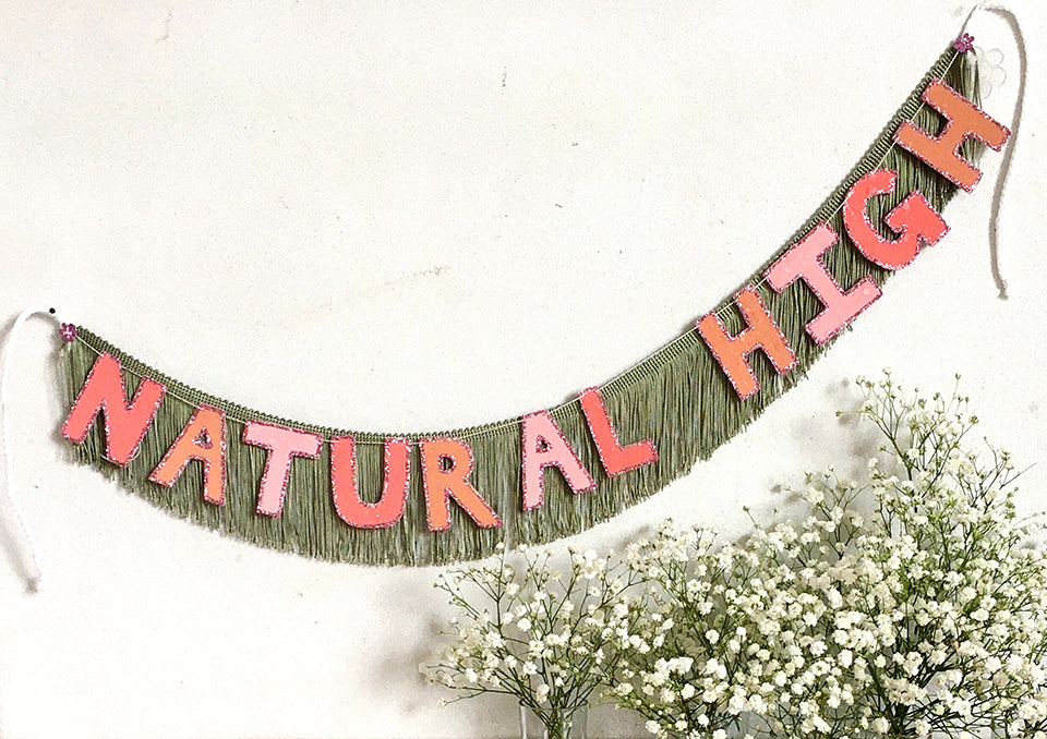 Natural High Fringe Banner by FUN CULT